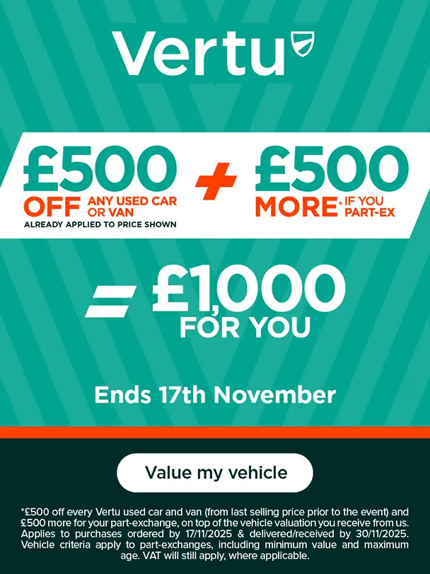 Vertu - £500 off any used car or van, + £500 if you part exchange